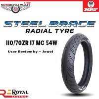 MRF Steel Brace 110/70ZR 17 MC 54W Tire User Review by – Jewel